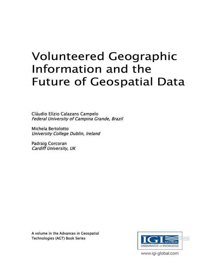 Volunteered Geographic Information and the Future of Geospatial Data