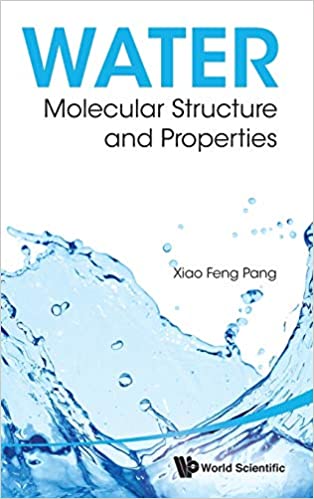 Water: Molecular Structure And Properties: Molecular Structure and Properties