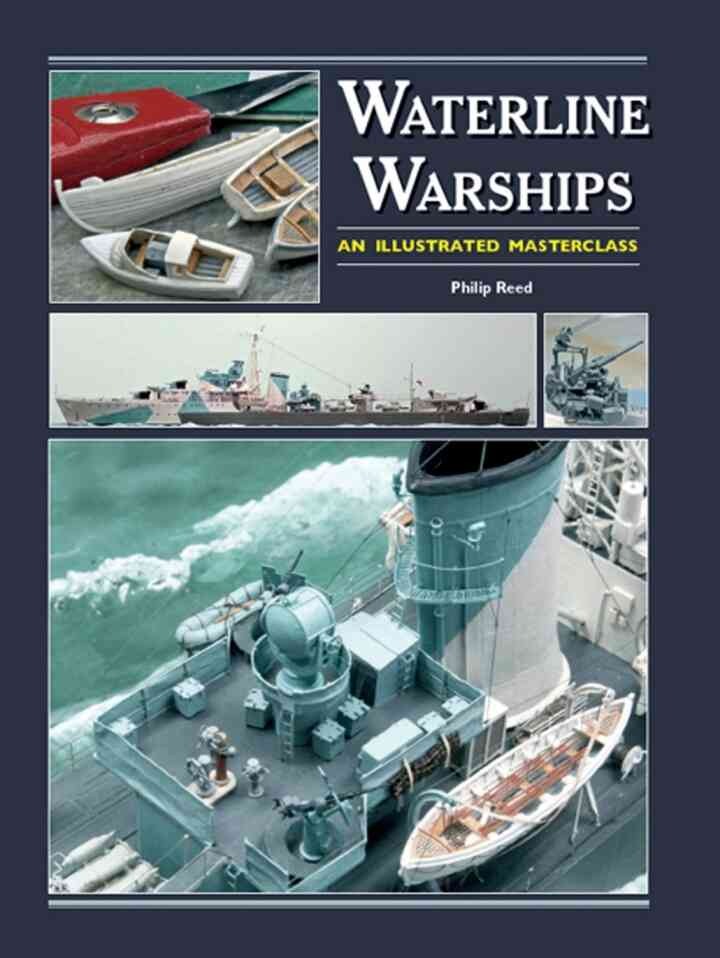 Waterline Warships: An Illustrated Masterclass