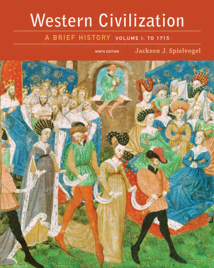 Western Civilization: A Brief History Volume I: To 1715 9th Edition