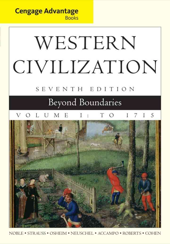 Western Civilization: Beyond Boundaries Volume I 7th Edition