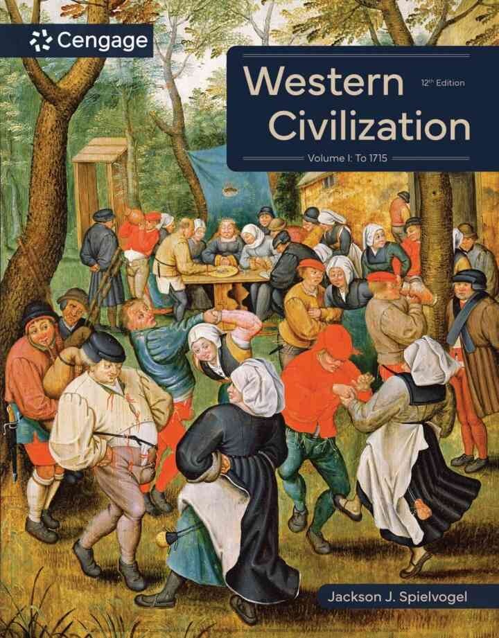 Western Civilization: Volume I: To 1715, 12th Edition