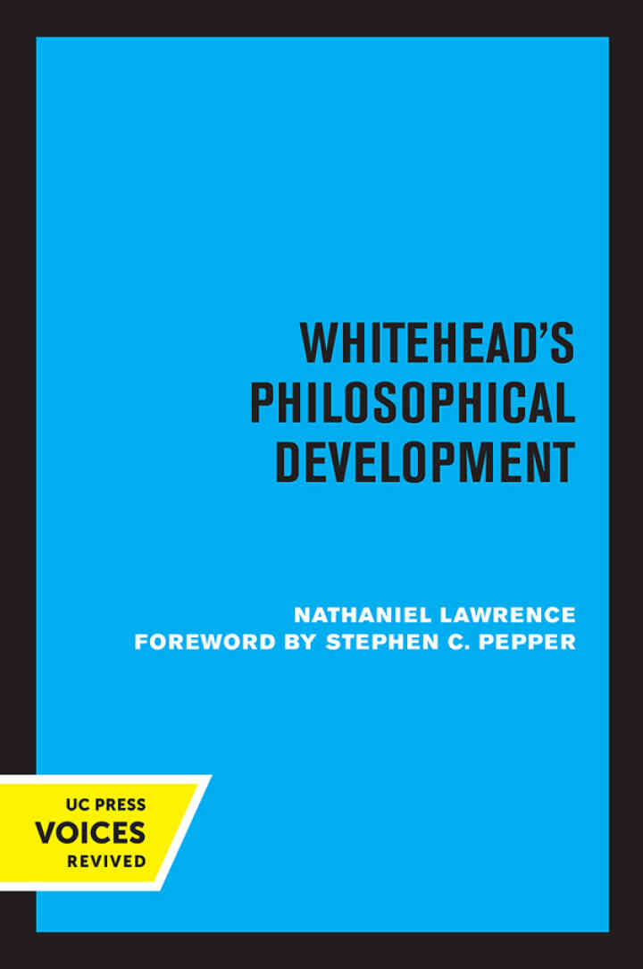Whitehead's Philosophical Development: A Critical History of the Background of Process and Reality