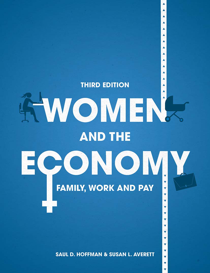 Women and the Economy: Family Work and Pay