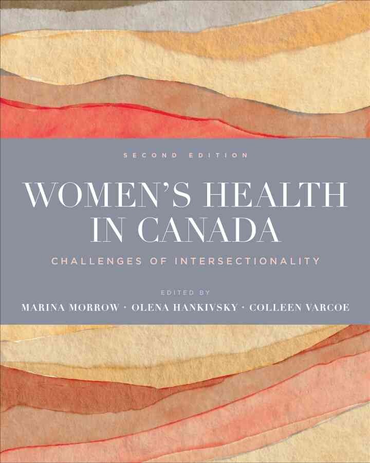 Women’s Health in Canada: Challenges of Intersectionality, 2nd Edition