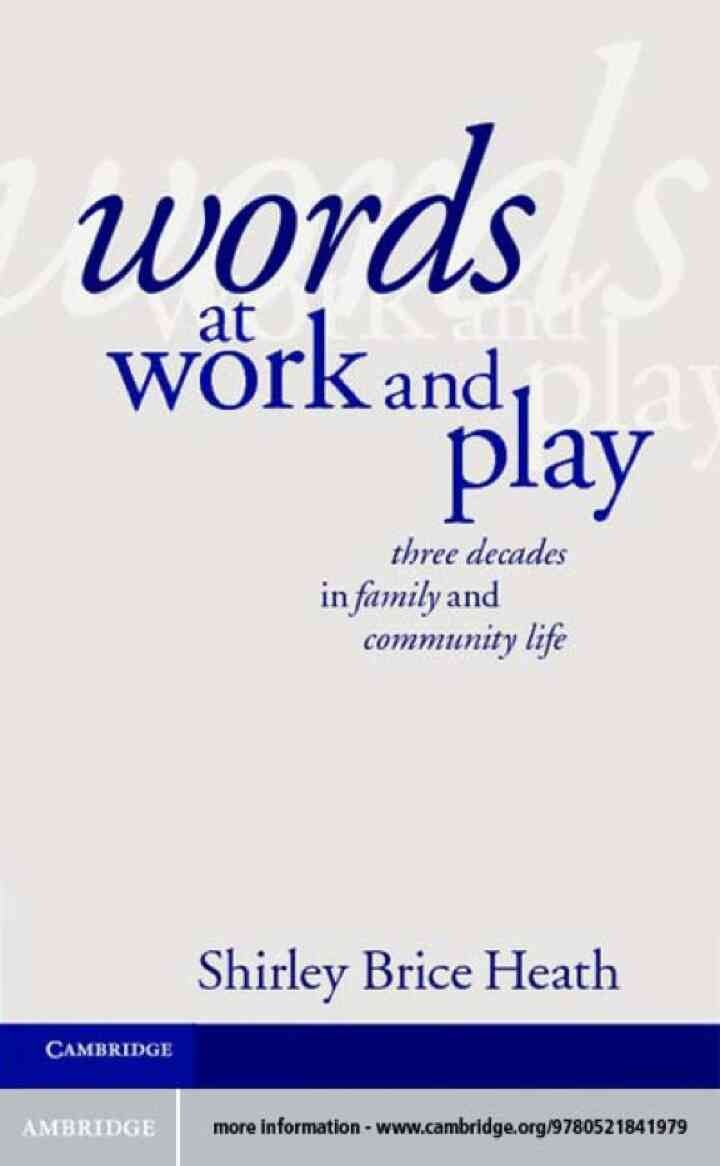 Words at Work and Play: Three Decades in Family and Community Life