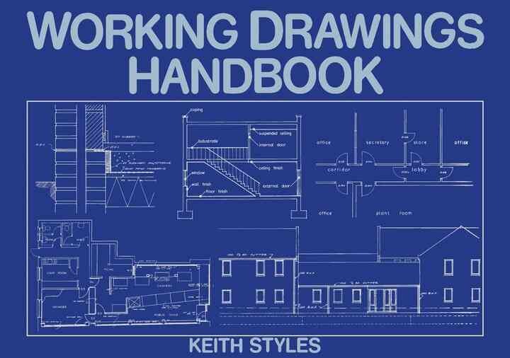 Working Drawings Handbook, 2nd Edition