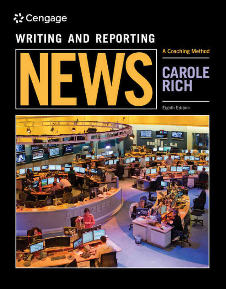 Writing and Reporting News: A Coaching Method 8th Edition
