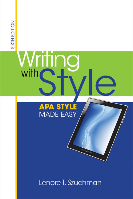 Writing with Style: APA Style Made Easy 6th Edition
