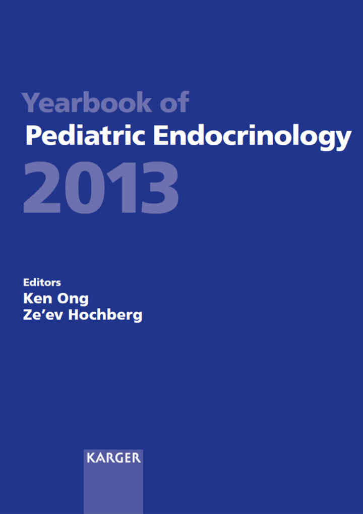 Yearbook of Pediatric Endocrinology 2013: Endorsed by the European Society for Paediatric Endocrinology (ESPE)