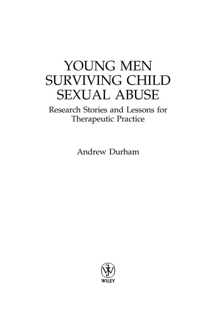 Young Men Surviving Child Sexual Abuse: Research Stories and Lessons for Therapeutic Practice, 1st Edition