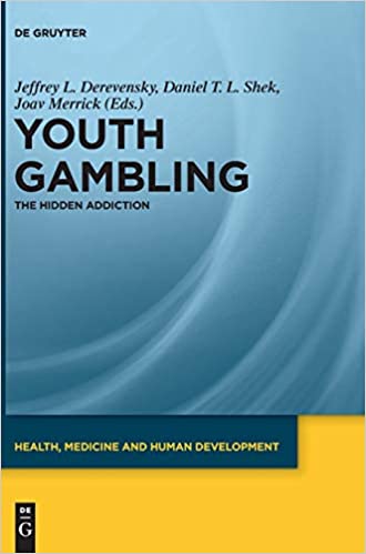 Youth Gambling: The Hidden Addiction